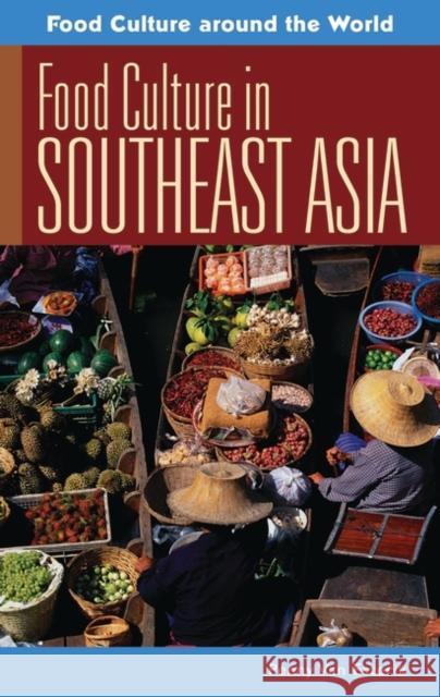 Food Culture in Southeast Asia Penny Va 9780313344190 Greenwood Press