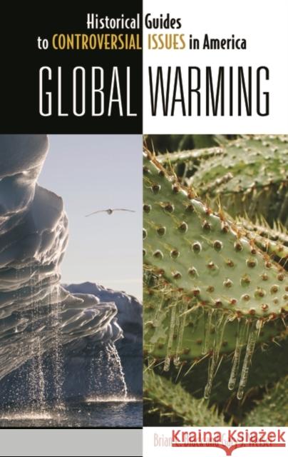 Global Warming Brian C. Black Gary Weisel 9780313345227 Heinemann Educational Books