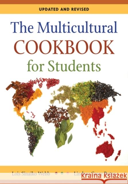The Multicultural Cookbook for Students Webb, Lois Sinaiko 9780313375606 Heinemann Educational Books