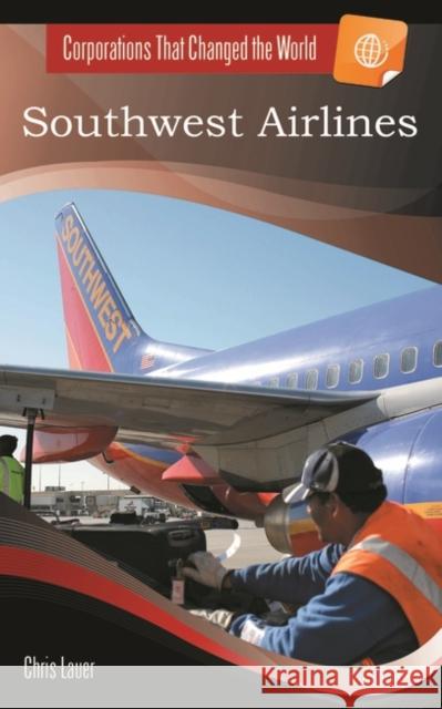Southwest Airlines Chris Lauer 9780313378638 Heinemann Educational Books