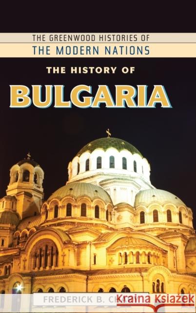 The History of Bulgaria Frederick B. Chary 9780313384462 Greenwood