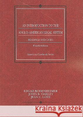 An Introduction to the Anglo-American Legal System: Readings and Cases Edgar Bodenheimer 9780314150875 West Group Publishing