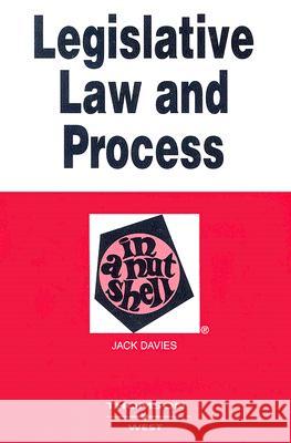 Legislative Law and Process in a Nutshell Jack Davies 9780314167514 Thomson West