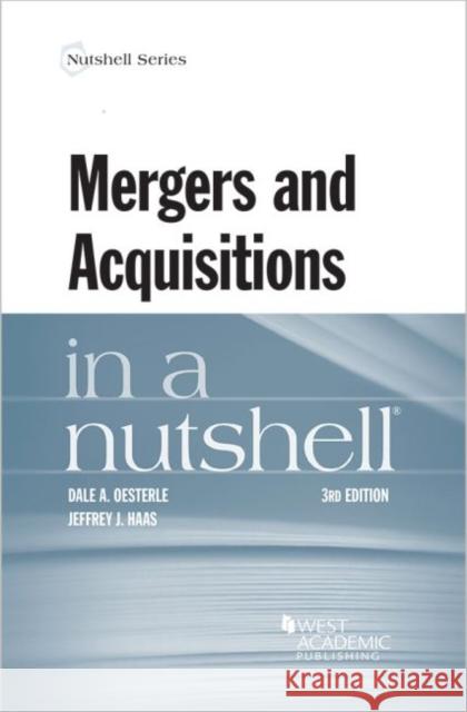 Mergers and Acquisitions in a Nutshell Dale Oesterle   9780314280312 West Academic Press