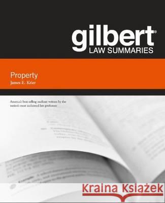 Gilbert Law Summaries on Property, 18th (Krier) James Krier 9780314286062