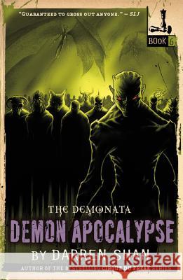 Demon Apocalypse: Demon Apocalypse Shan, Darren 9780316003803 Little, Brown Young Readers