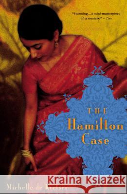 The Hamilton Case Michelle d 9780316010818 Back Bay Books