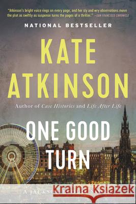 One Good Turn Kate Atkinson 9780316012829 Back Bay Books