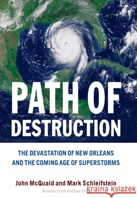 Path of Destruction McQuaid, John 9780316016421