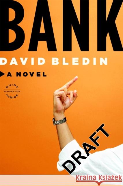 Bank David Bledin 9780316016735 Back Bay Books