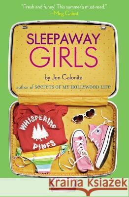 Sleepaway Girls Jen Calonita 9780316017183 Poppy Books
