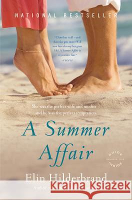 A Summer Affair Elin Hilderbrand 9780316018616 Back Bay Books
