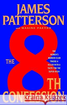 The 8th Confession James Patterson Maxine Paetro 9780316018760 Little Brown and Company