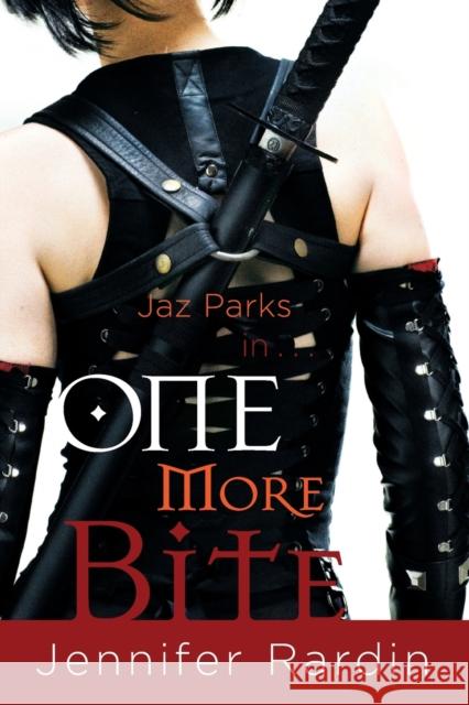 One More Bite Jennifer Rardin 9780316022095 Orbit
