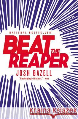 Beat the Reaper Josh Bazell 9780316032216