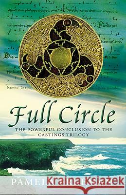 Full Circle Pamela Freeman 9780316035620 Orbit