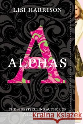 Alphas Lisi Harrison 9780316035798 Poppy Books