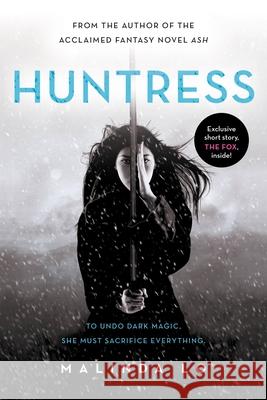 Huntress Malinda Lo 9780316039994 Little, Brown Books for Young Readers