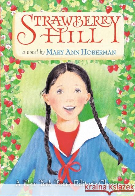 Strawberry Hill Mary Ann Hoberman 9780316041355 Little, Brown Books for Young Readers