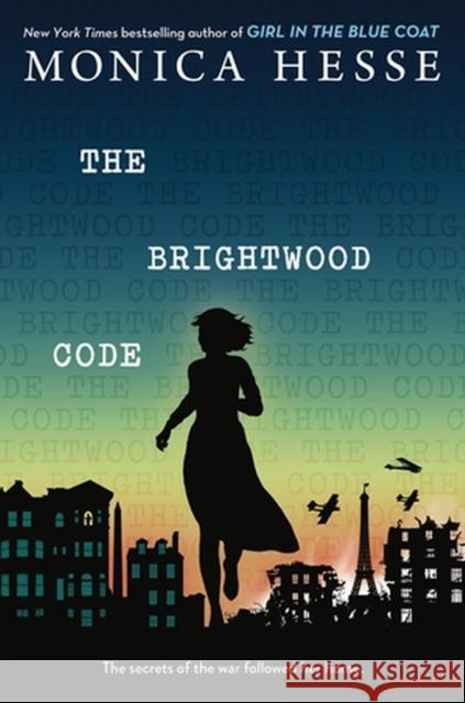 The Brightwood Code Monica Hesse 9780316045650 Little, Brown & Company