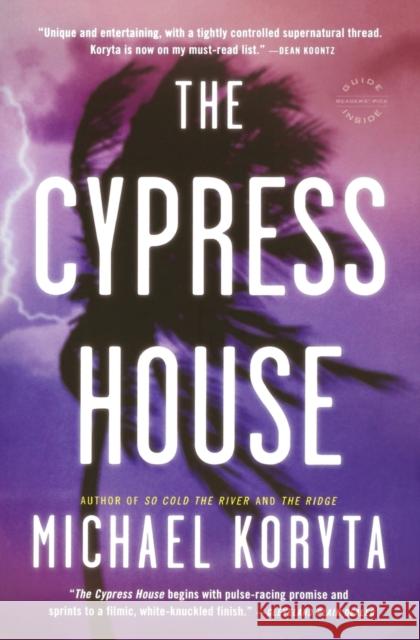 The Cypress House Michael Koryta 9780316053716 Back Bay Books