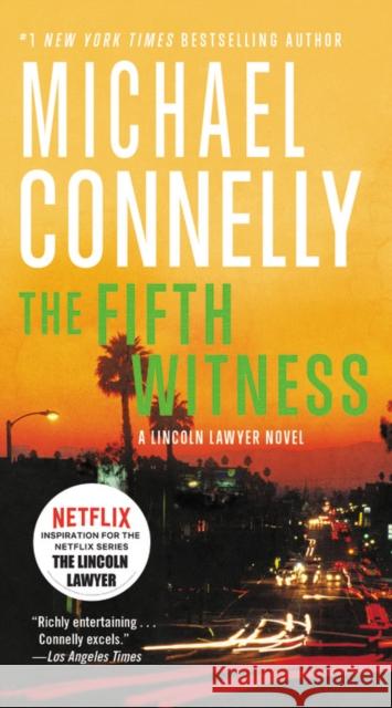 The Fifth Witness Michael Connelly 9780316069366 Little Brown and Company