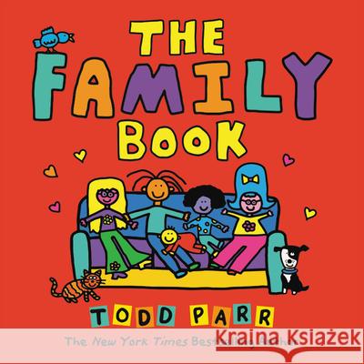 The Family Book Todd Parr 9780316070409 0