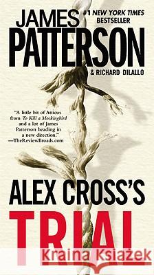 Alex Cross's TRIAL (Large Print Edition) Patterson, James 9780316072892 Little Brown and Company
