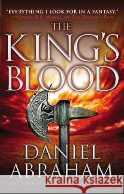 The King's Blood Daniel Abraham 9780316080774 Orbit