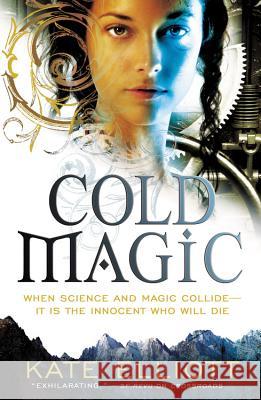 Cold Magic Kate Elliott 9780316080859