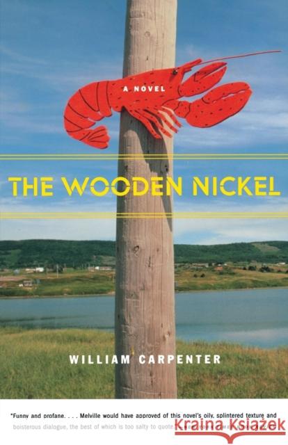 The Wooden Nickel William Carpenter 9780316089746 Back Bay Books