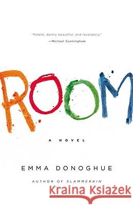 Room Emma Donoghue 9780316098335 Little Brown and Company