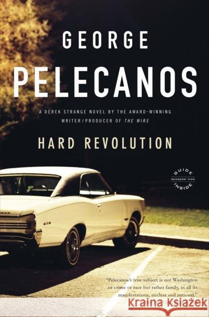 Hard Revolution George Pelecanos 9780316099424