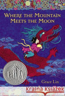 Where the Mountain Meets the Moon Grace Lin 9780316114271 Little, Brown Young Readers