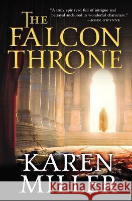 The Falcon Throne Karen Miller 9780316120104