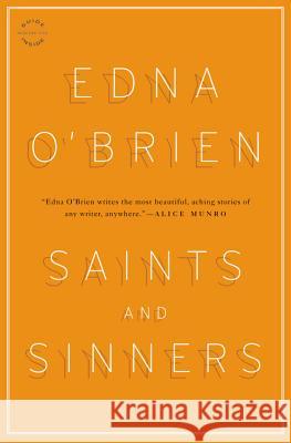Saints and Sinners: Stories Edna O'Brien 9780316122726 Back Bay Books