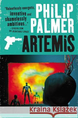 Artemis Philip Palmer 9780316125147 Orbit