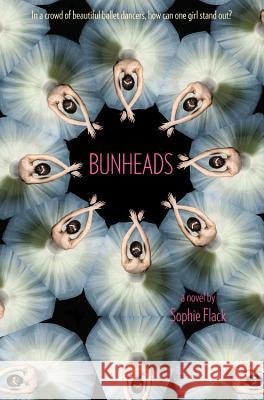 Bunheads Sophie Flack 9780316126540 Poppy Books