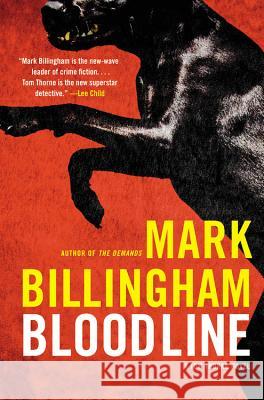 Bloodline: A Tom Thorne Novel Mark Billingham 9780316126656 Mulholland Books