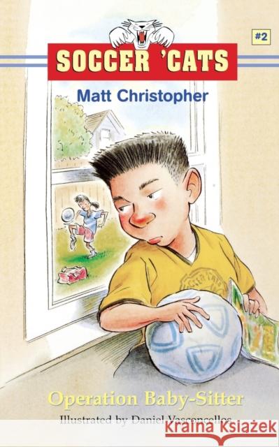 Soccer 'Cats: Operation Baby-Sitter Christopher, Matt 9780316135566