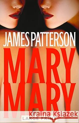 Mary, Mary James Patterson 9780316154765 Little Brown and Company