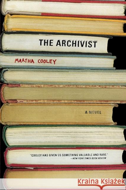 The Archivist Martha Cooley 9780316158466 Back Bay Books