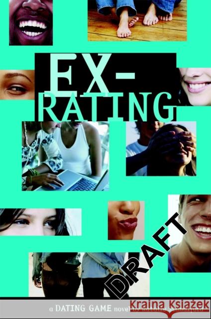Dating Game #4: Ex-Rating Natalie Standiford 9780316158763 Little Brown and Company