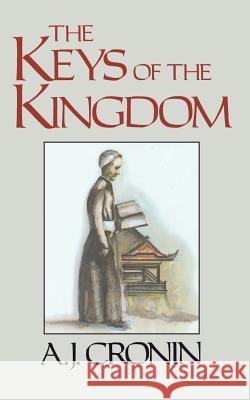 The Keys of the Kingdom A. J. Cronin 9780316161848 Back Bay Books