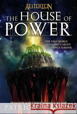 The House of Power Carman, Patrick 9780316166713 Little, Brown Young Readers