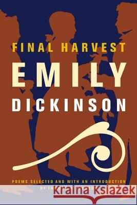 Final Harvest: Emily Dickinson's Poems Emily Dickinson, Thomas Herbert Johnson 9780316184151