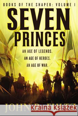 Seven Princes John R. Fultz 9780316187862 Orbit