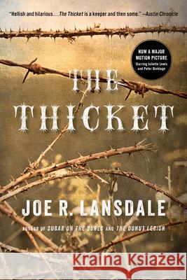 Thicket Lansdale, Joe R. 9780316188449 Mulholland Books