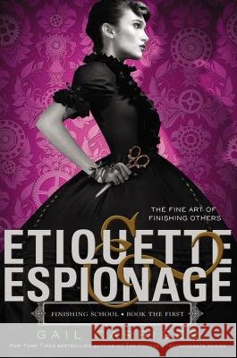 Etiquette & Espionage Gail Carriger 9780316190107
