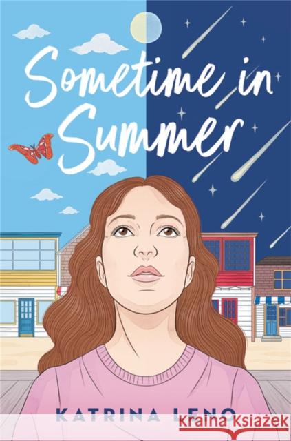 Sometime in Summer Katrina Leno 9780316194518 Little, Brown Books for Young Readers